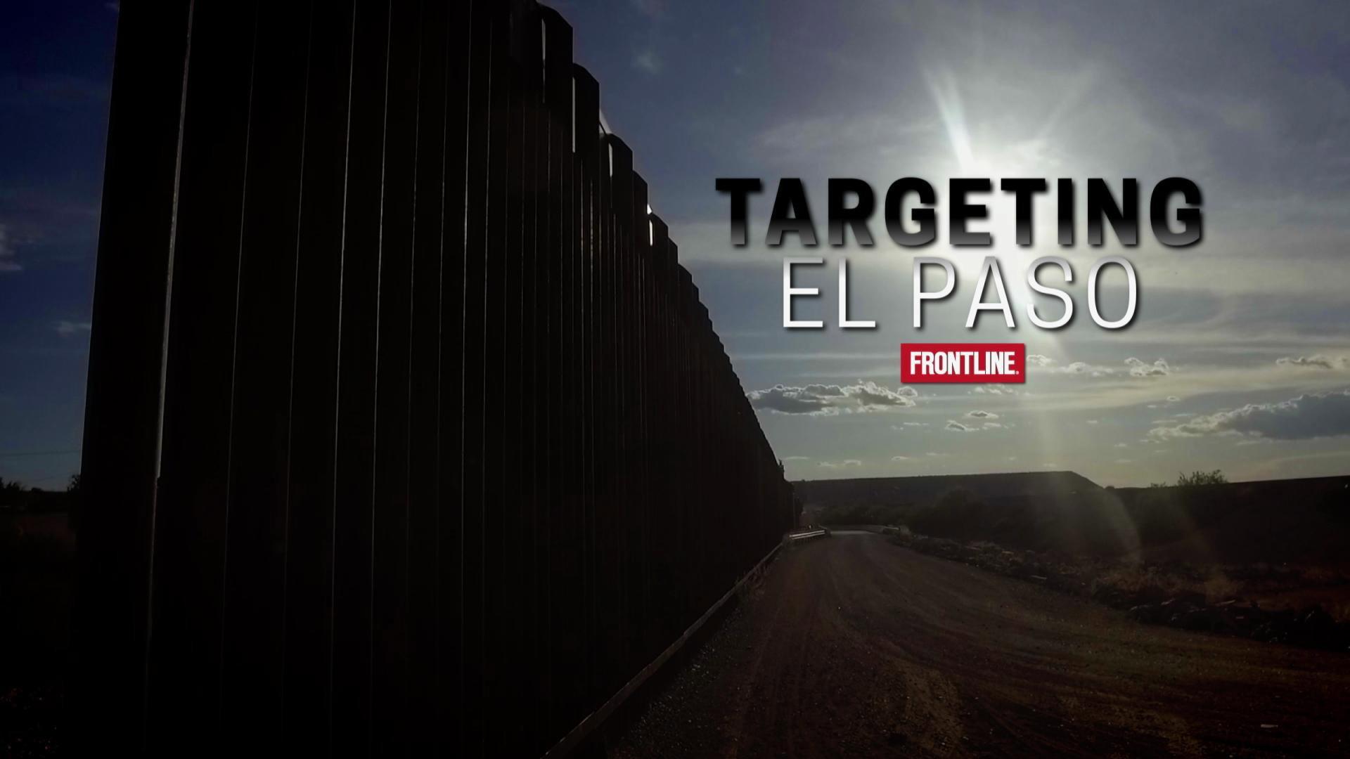 Targeting El Paso