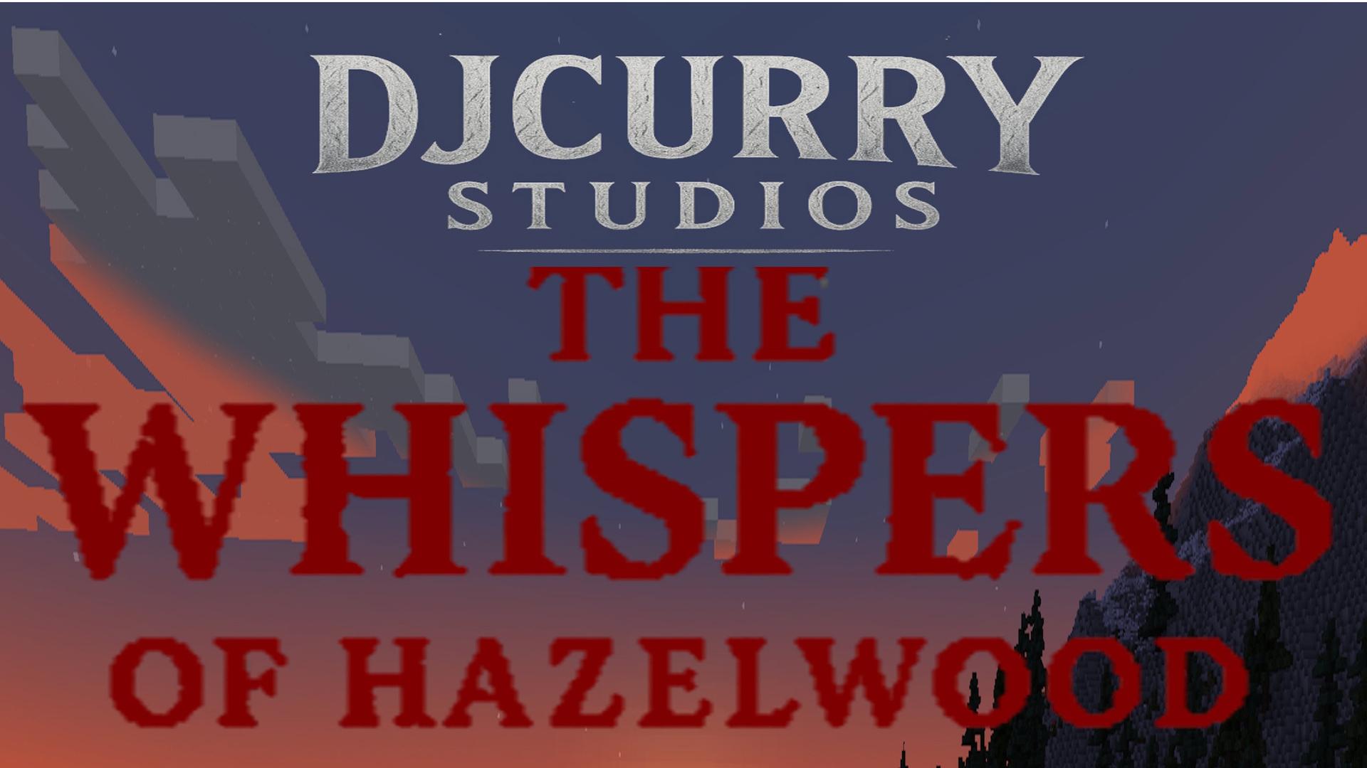 The Whispers of Hazlewood