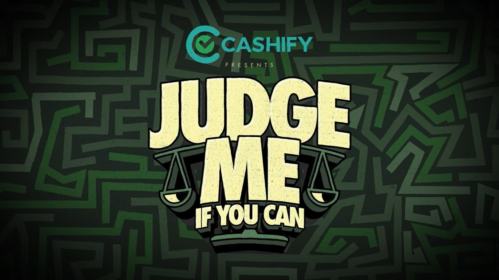 Judge Me If You Can!