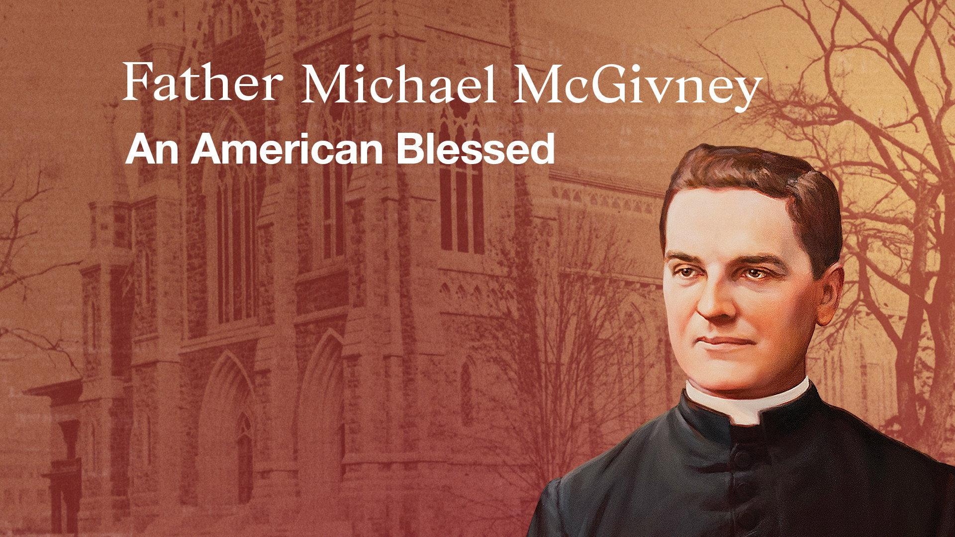 Father Michael McGivney