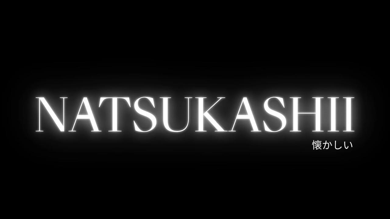 Natsukashii