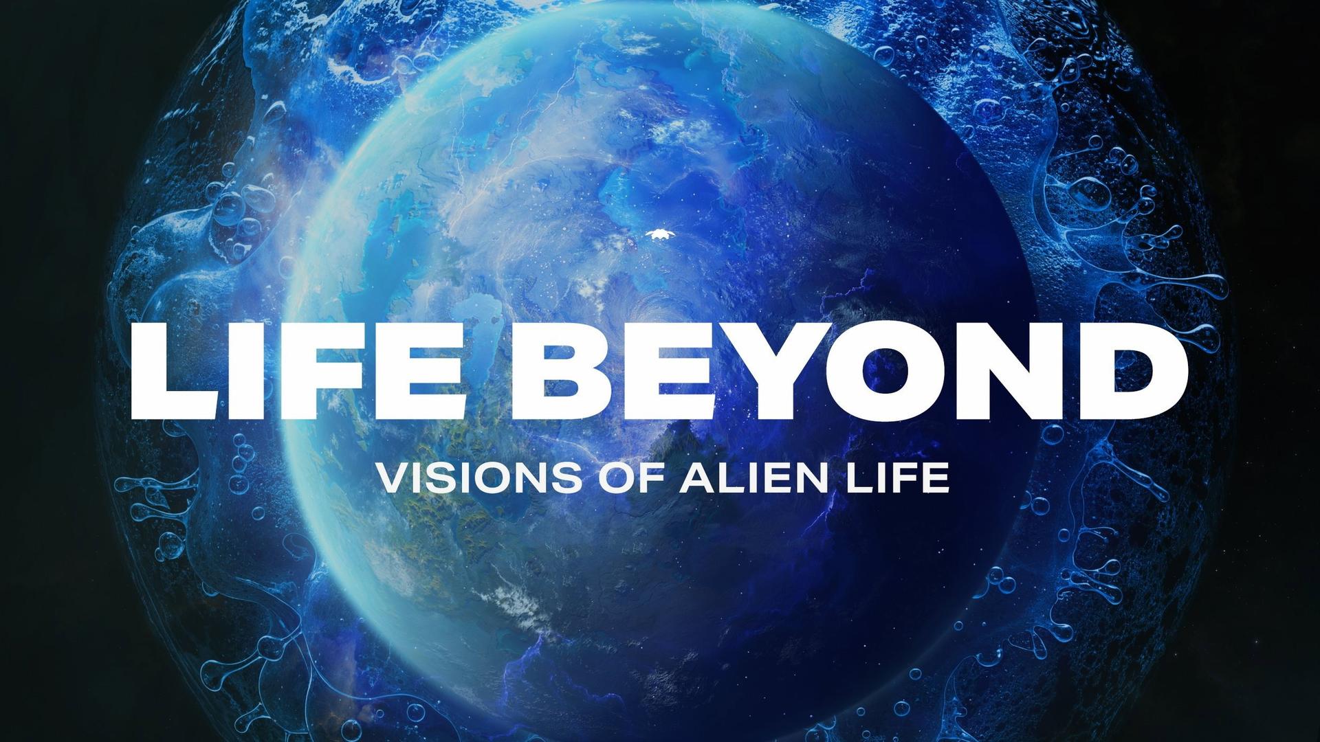 LIFE BEYOND