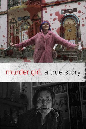 Murder Girl. A True Story