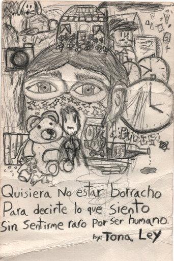 Quisiera no estar borracho para decirte lo que siento sin sentirme raro por ser humano