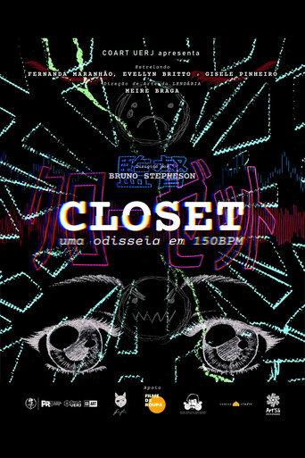 CLOSET - a 150BPM odyssey