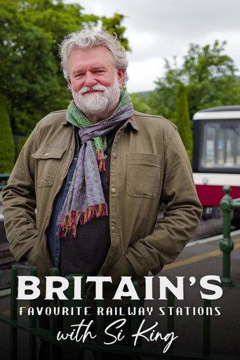 Britain's Favourite Railway Stations with Si King