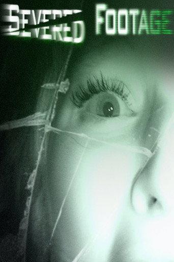 Severed Footage