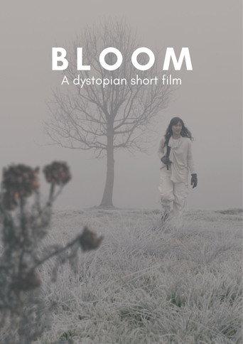 BLOOM - A Dystopian Short Film
