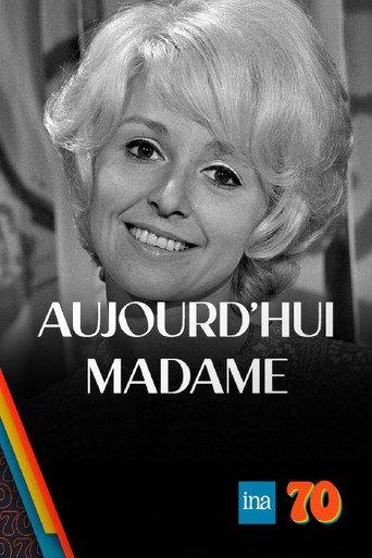 Aujourd'hui Madame
