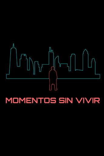 Moments never lived