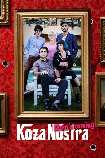 Koza Nostra. Mom's Coming