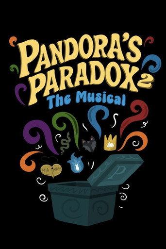 Pandora's Paradox 2: The Musical