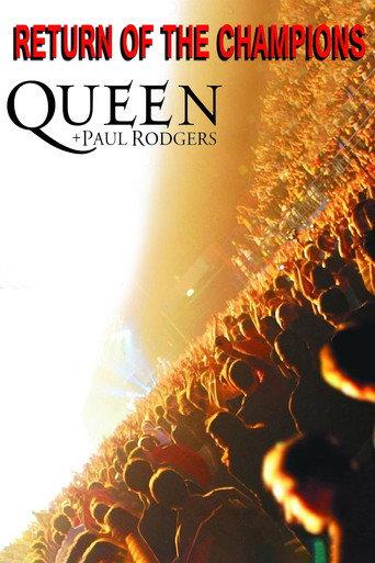 Queen + Paul Rodgers: Return of the Champions